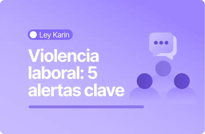 Violencia laboral en Chile: 5 señales que no debes pasar por alto