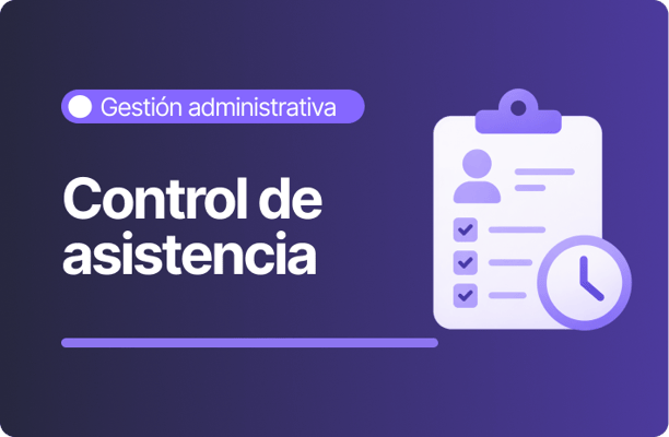 Pantalla con texto control de asistencia y registro de jornada con icono de reloj en gestión administrativa