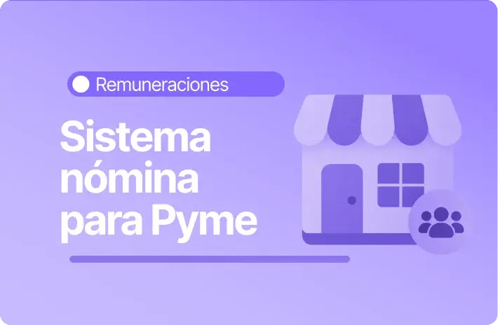 Software de remuneraciones: ¿Cuánto cuesta para una pyme?