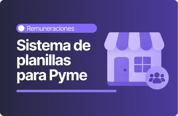 Ilustración en tonos morados sobre remuneraciones con el texto “Sistema de planillas para Pyme”, acompañada de un ícono de negocio y un grupo de personas que representa la gestión de trabajadores.