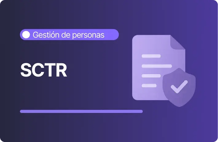 SCTR en Perú: Qué es y cómo gestionarlo