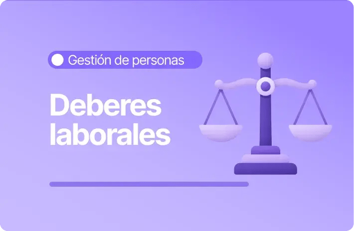 Obligaciones laborales en Chile: guía completa para empresas
