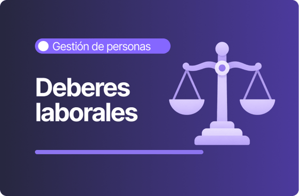 Ilustración en tonos morados sobre gestión de personas con el texto “Deberes laborales”, acompañada de una balanza que representa el cumplimiento normativo.