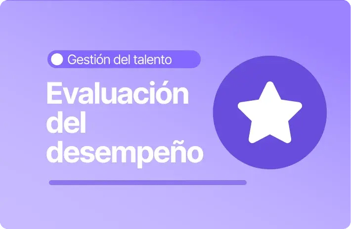 Evaluación del desempeño: Claves para una gestión efectiva
