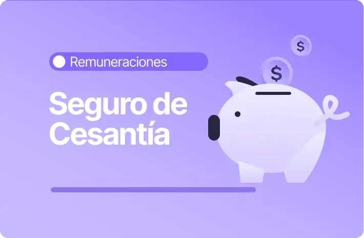 Cómo funciona el Seguro de Cesantía en Chile