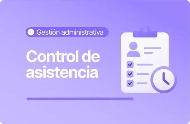 Pantalla con texto control de asistencia y registro de jornada con icono de reloj en gestión administrativa