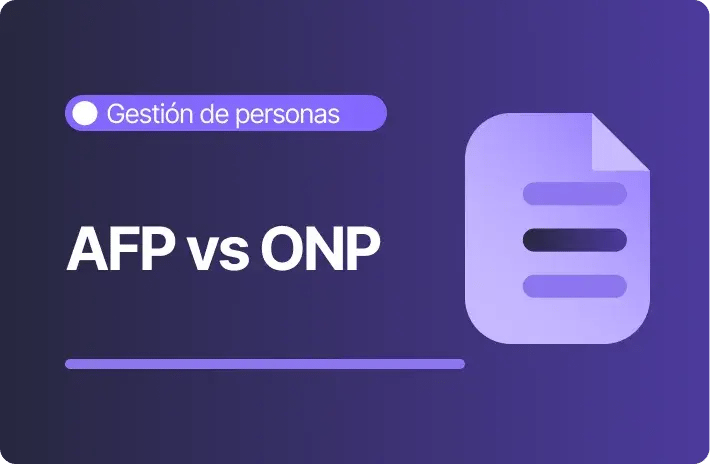 AFP vs ONP en Perú: Diferencias y aportes