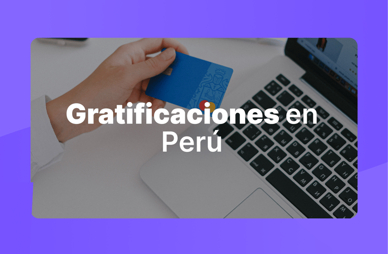 Gratificaciones en Perú