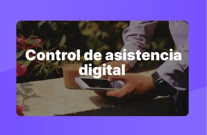 Control de asistencia digital