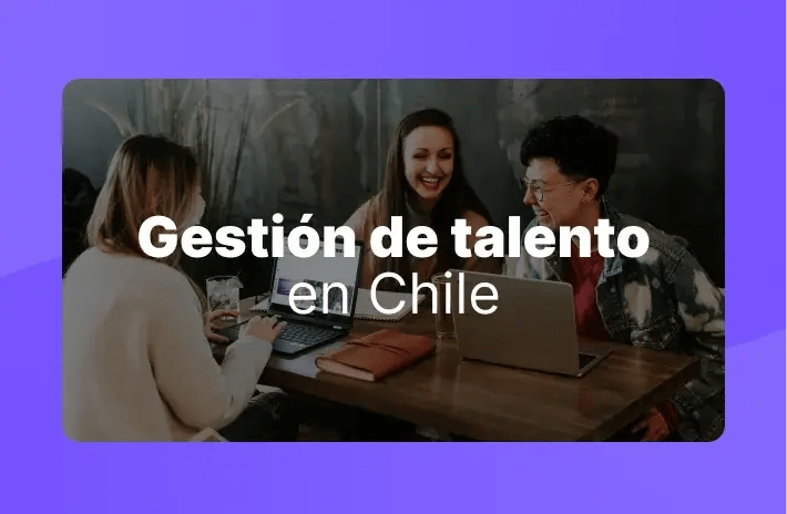 Gestión del talento humano en Chile
