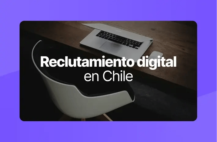 Reclutamiento digital en Chile