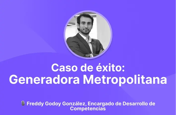 Portada de blog Casos de Éxito Generadora Metropolitana con fotografía de Freddy Godoy González