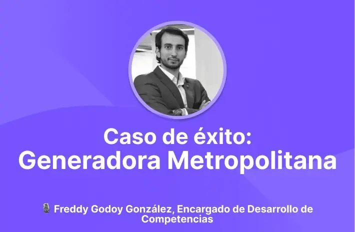 Generadora Metropolitana: Impulsa talento y crecimiento con GM Academy
