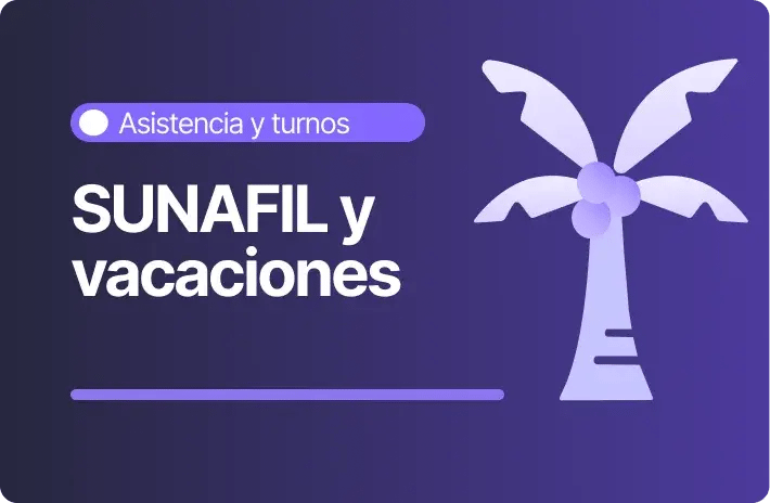 SUNAFIL y vacaciones: qué fiscaliza y cómo evitar multas