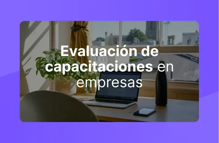 Evaluación de capacitaciones en empresas