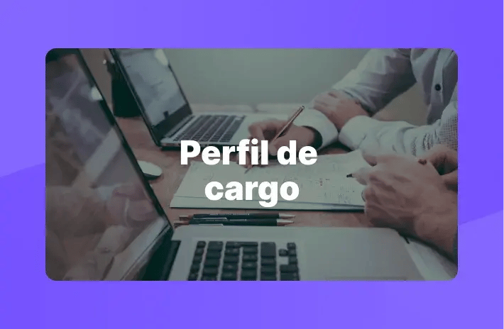 Qué es un perfil de cargo y para qué sirve
