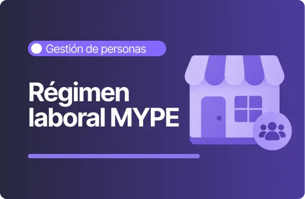 Banner sobre Régimen laboral MYPE en la sección de Gestión de personas, con ilustración de una tienda y un icono de equipo.