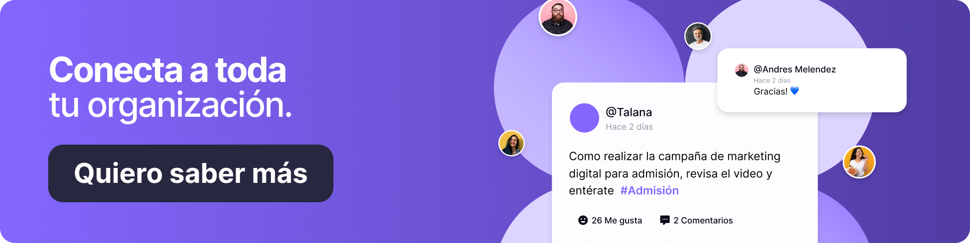 Banner morado con el texto principal "Conecta a toda tu organización.", un botón oscuro que dice "Quiero saber más" y una interfaz con publicaciones internas, comentarios y avatares de colaboradores.
