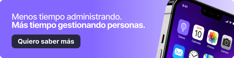 Banner de fondo morado claro con el mensaje "Menos tiempo administrando. Más tiempo gestionando personas." y un botón que dice "Quiero saber más". A la derecha, se muestra de cerca la pantalla de un teléfono inteligente con varios iconos de aplicaciones, destacando uno llamado "Talana".