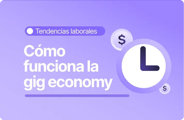 Imagen con fondo morado que muestra el texto “Cómo funciona la gig economy”. En la parte superior aparece la categoría “Tendencias laborales”. A la derecha se observa un ícono de un reloj rodeado de pequeños símbolos de dólar.