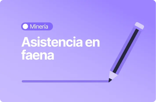 Banner en tonos morados con el texto 'Minería: Asistencia en faena' acompañado de un ícono de lápiz trazando una línea