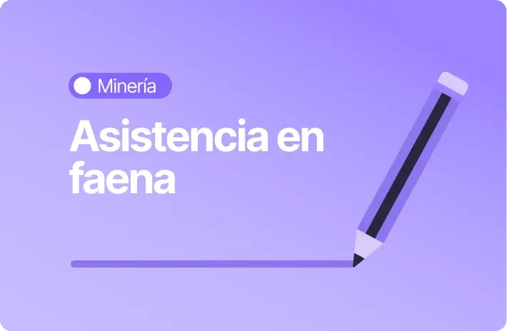 Minería: Cómo controlar la asistencia en faena