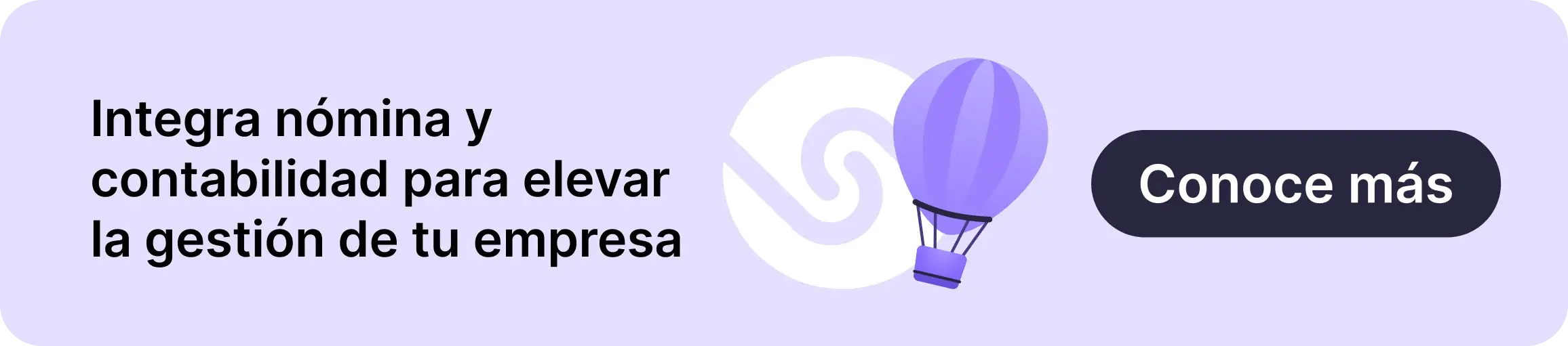 Banner de integración entre nómina y contabilidad para mejorar la gestión empresarial con llamado a “Conoce más”.
