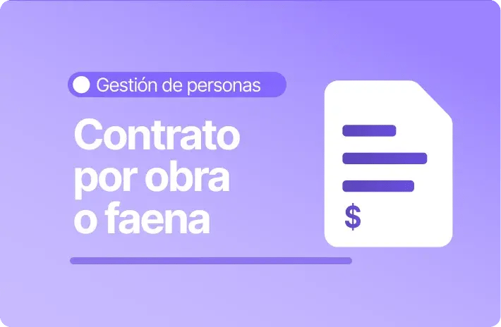 Contrato por obra o faena en Chile: Límites y usos