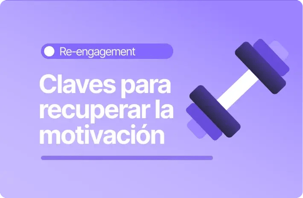 Imagen con fondo morado y el texto “Claves para recuperar la motivación”. En la parte superior aparece la categoría “Re-engagement”. A la derecha se muestra un ícono de una mancuerna en tonos lilas y morados.