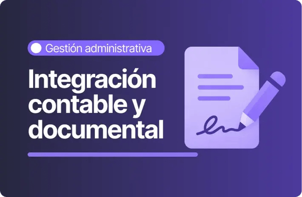 Pantalla con texto integración contable y documental y documento firmado en módulo de gestión administrativa