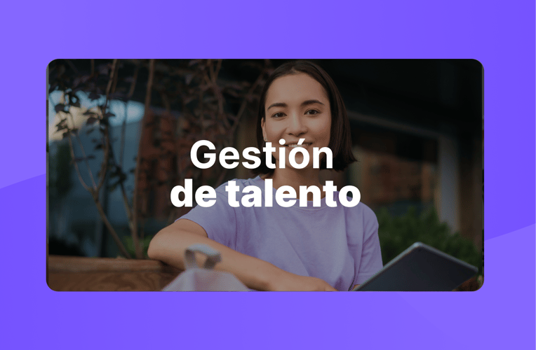Gestión de Talento en Perú: estrategias para potenciar el desempeño