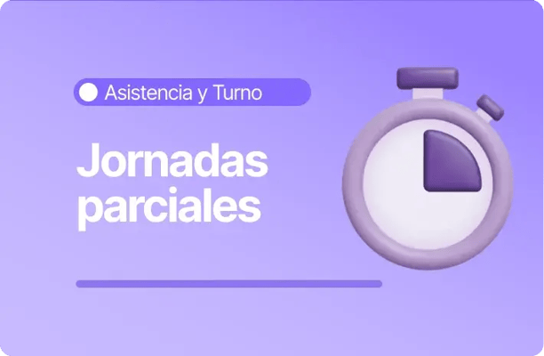 Ilustración sobre jornadas parciales con icono de cronómetro y el texto “Jornadas parciales” en un fondo violeta, asociada a asistencia y turnos.