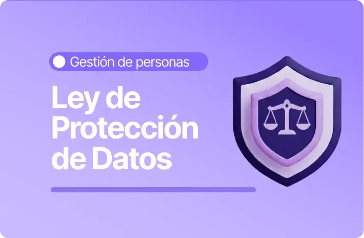 Ley de Protección de Datos Personales y su impacto en RRHH