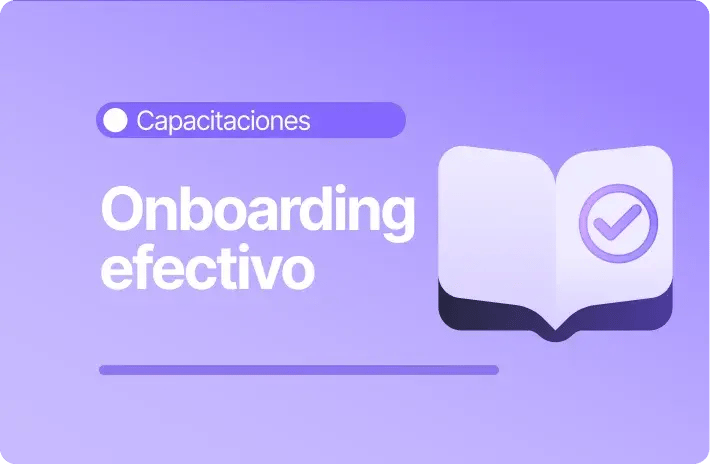 Cómo implementar un programa efectivo de onboarding