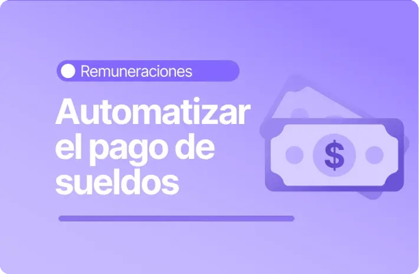 Gráfica corporativa que destaca la simplificación del pago de sueldos en gestión de remuneraciones Imagen de software de remuneraciones enfocada en simplificar el pago de sueldos