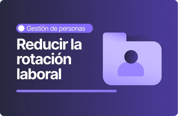 Imagen con fondo morado y el texto “Reducir la rotación laboral”. En la parte superior aparece la categoría “Gestión de personas”. A la derecha se muestra un ícono de carpeta con la silueta de una persona.