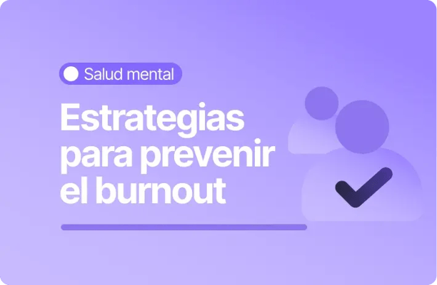 Portada con fondo morado. Texto: Salud mental – Estrategias para prevenir el burnout. Ícono de dos figuras humanas con un check al lado.