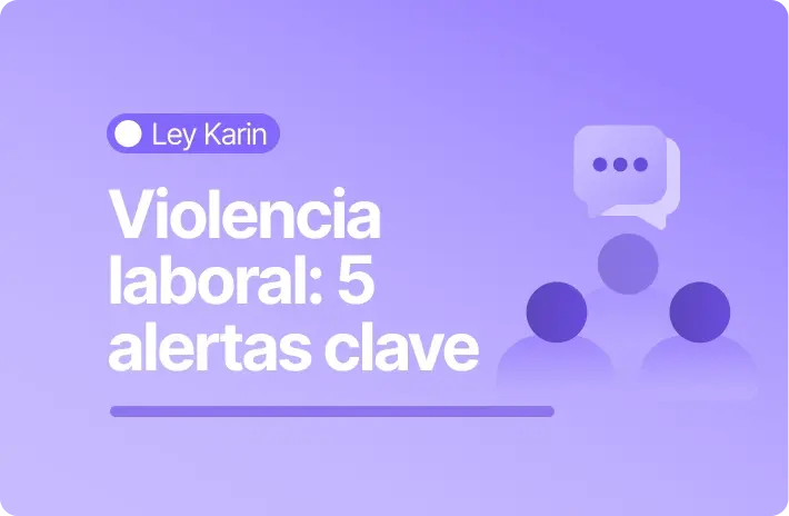 Violencia laboral en Chile: 5 señales que no debes pasar por alto