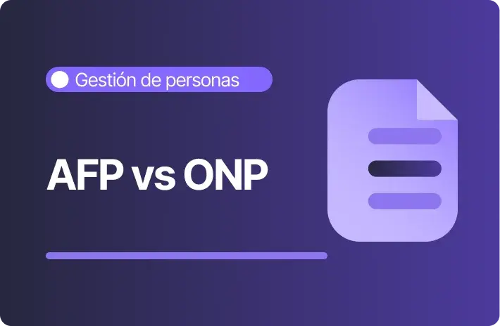 AFP vs ONP en Perú: Diferencias y aportes