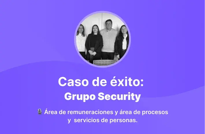Grupo Security: mejorando las Declaraciones Juradas con un partner tecnológico