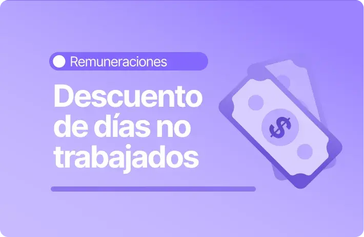 Cálculo del descuento por inasistencias en Chile