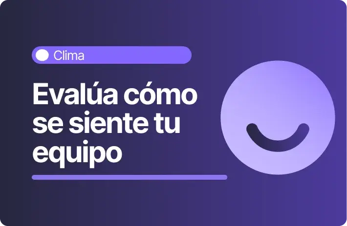 Clima laboral: Cómo medirlo y transformarlo en acción