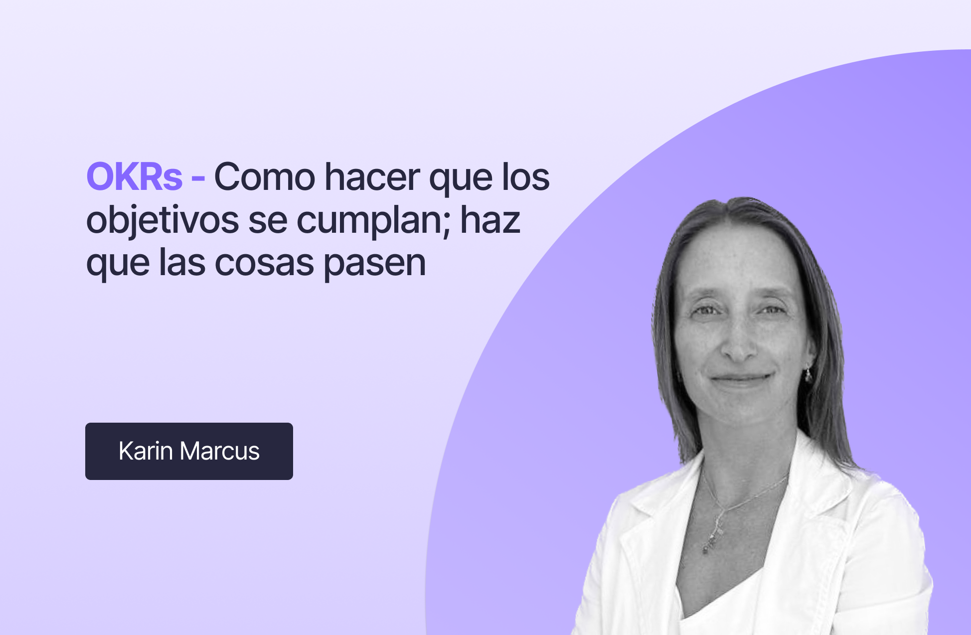 OKRs - Como hacer que los objetivos se cumplan