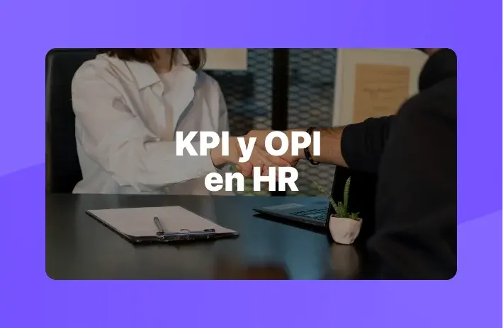 KPI y OPI en empresas: medición de objetivos en recursos humanos