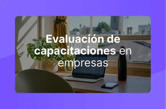 Evaluación de capacitaciones en empresas