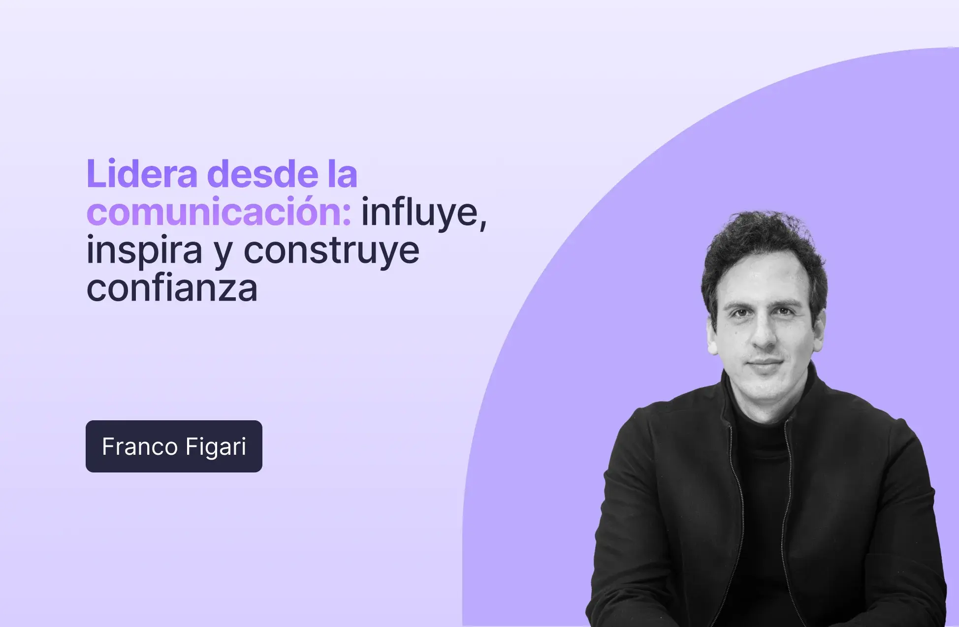 Lidera desde la comunicación