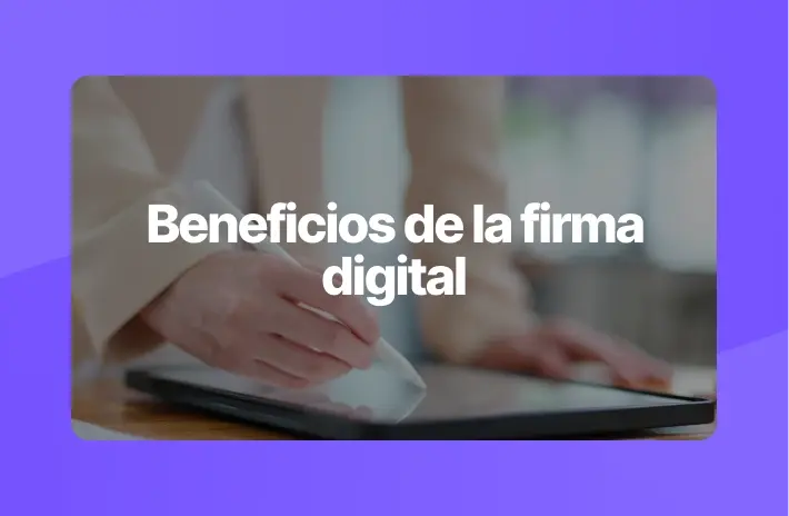 Beneficios de usar la firma digital en contratos laborales