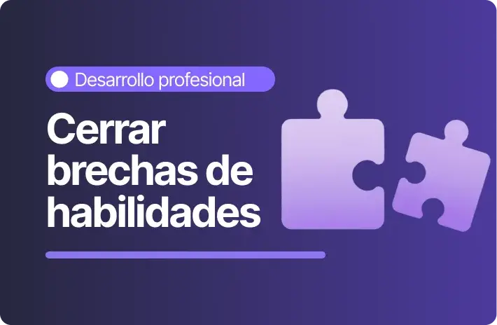 4 claves para cerrar brechas de habilidades con capacitación