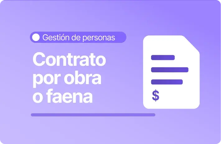 Contrato por obra o faena en Chile: Límites y usos