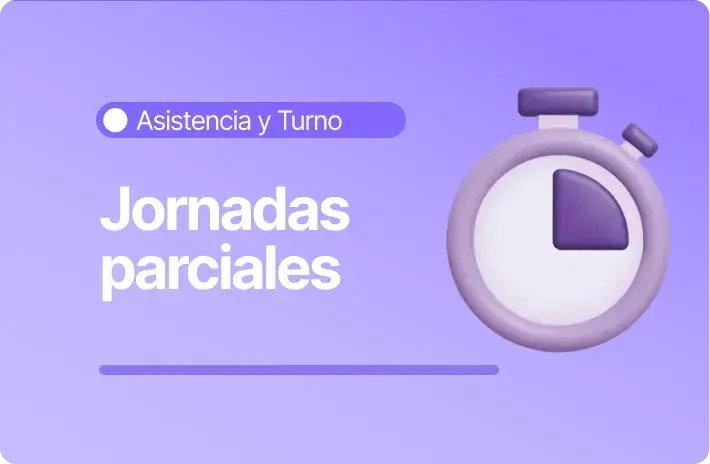 Jornadas parciales: Qué son, cómo funcionan y obligaciones